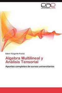 bokomslag Algebra Multilineal y Analisis Tensorial
