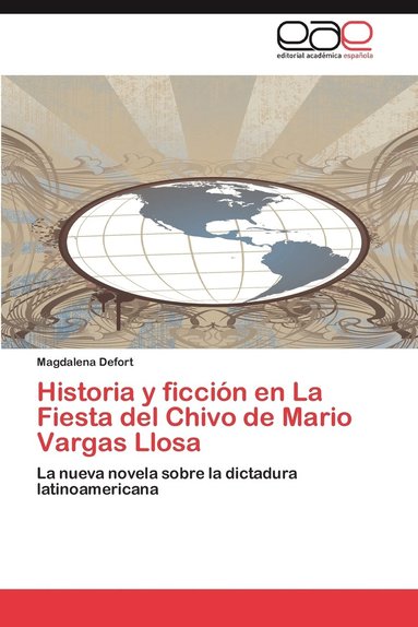 bokomslag Historia y Ficcion En La Fiesta del Chivo de Mario Vargas Llosa