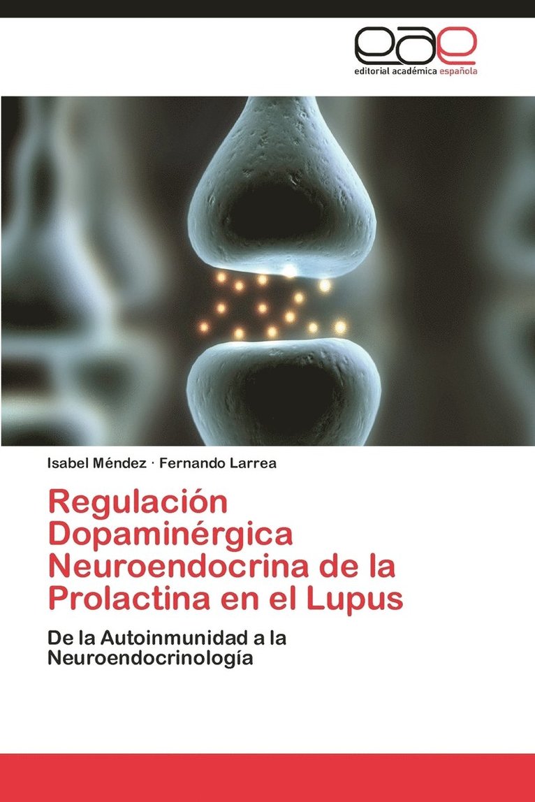 Regulacion Dopaminergica Neuroendocrina de La Prolactina En El Lupus 1