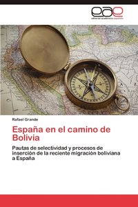 bokomslag Espana En El Camino de Bolivia