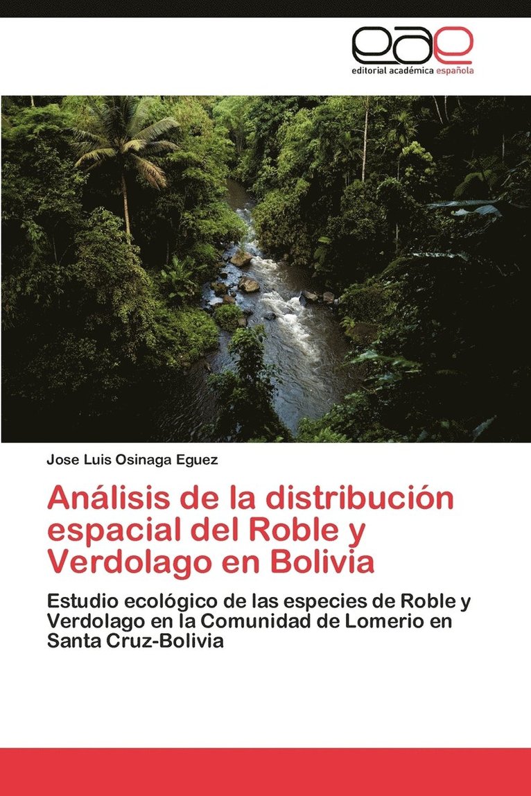 Analisis de La Distribucion Espacial del Roble y Verdolago En Bolivia 1
