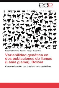 bokomslag Variabilidad Genetica En DOS Poblaciones de Llamas (Lama Glama), Bolivia