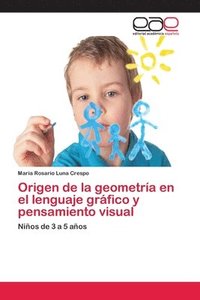 bokomslag Origen de la geometria en el lenguaje grafico y pensamiento visual