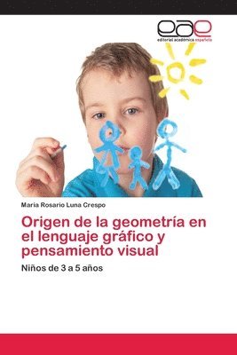 bokomslag Origen de la geometria en el lenguaje grafico y pensamiento visual