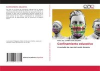 bokomslag Confinamiento educativo