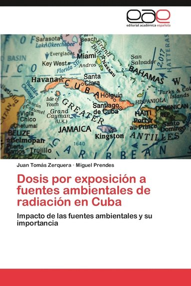 bokomslag Dosis Por Exposicion a Fuentes Ambientales de Radiacion En Cuba