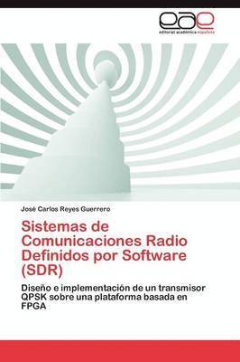 bokomslag Sistemas de Comunicaciones Radio Definidos Por Software (Sdr)