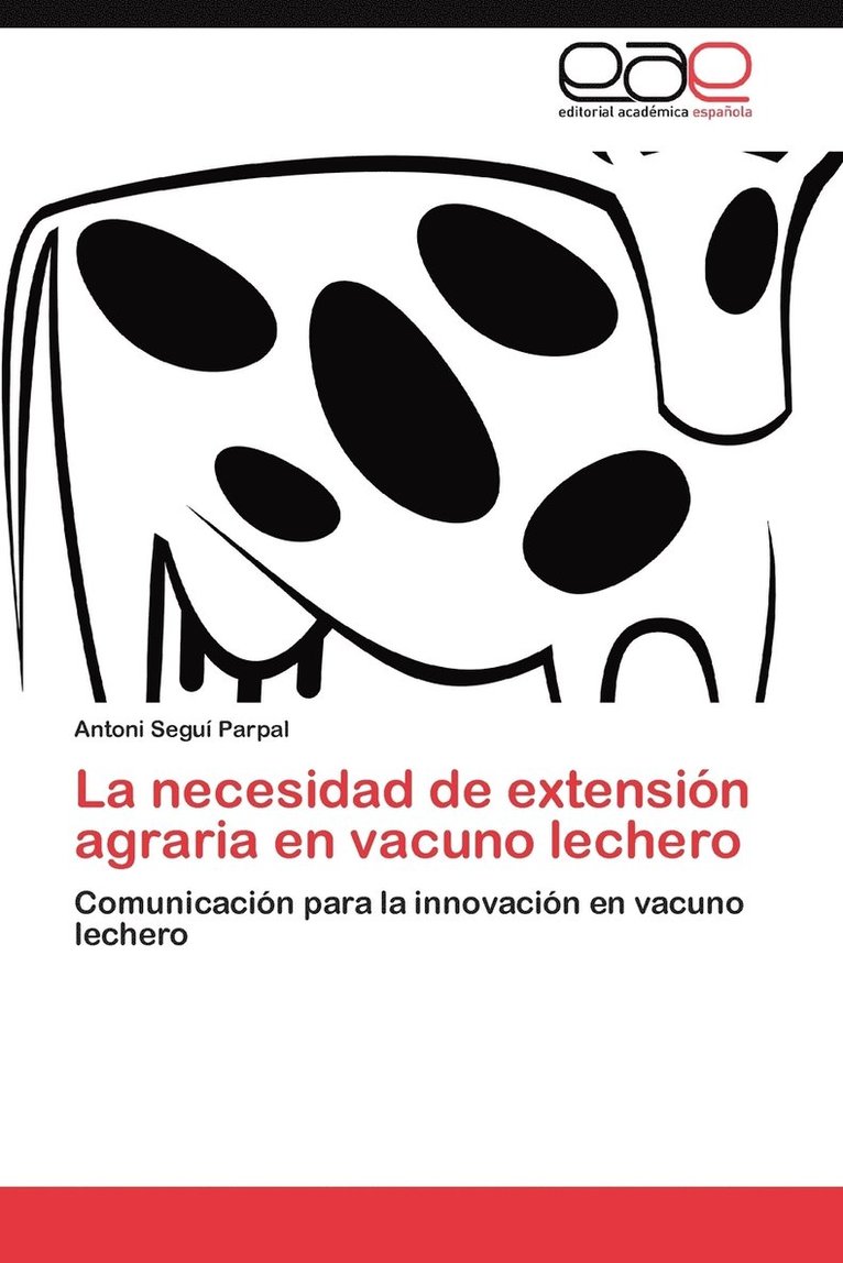 La Necesidad de Extension Agraria En Vacuno Lechero 1