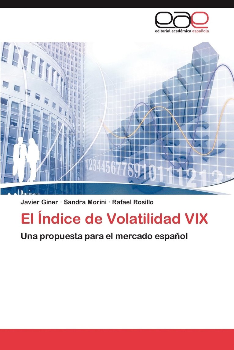 El Indice de Volatilidad VIX 1