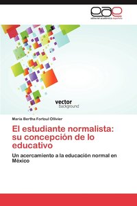 bokomslag El Estudiante Normalista