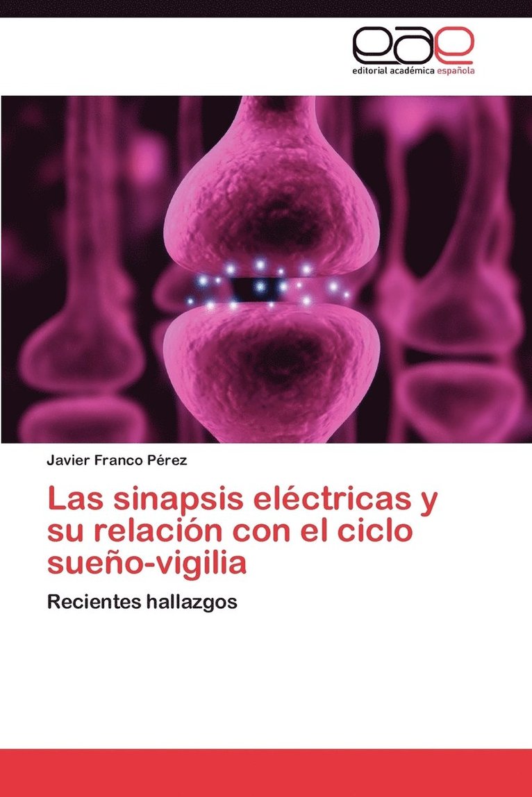 Las Sinapsis Electricas y Su Relacion Con El Ciclo Sueno-Vigilia 1