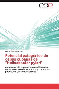 bokomslag Potencial Patogenico de Cepas Cubanas de &quot;Helicobacter Pylori&quot;