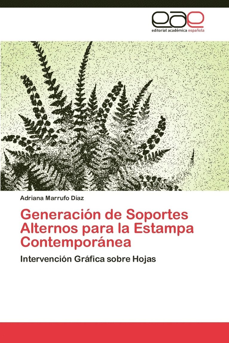 Generacion de Soportes Alternos Para La Estampa Contemporanea 1