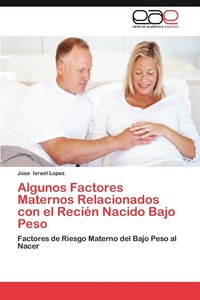 bokomslag Algunos Factores Maternos Relacionados Con El Recien Nacido Bajo Peso
