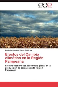 bokomslag Efectos del Cambio Climatico En La Region Pampeana