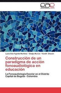 bokomslag Construccion de Un Paradigma de Accion Fonoaudiologica En Educacion