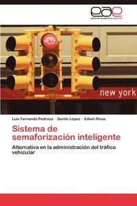 bokomslag Sistema de Semaforizacion Inteligente