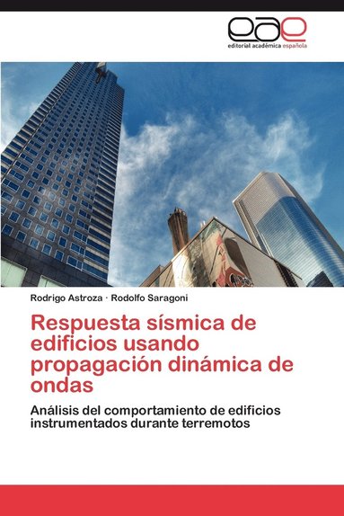 bokomslag Respuesta Sismica de Edificios Usando Propagacion Dinamica de Ondas