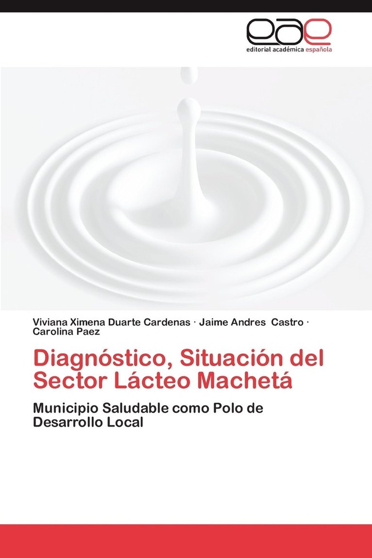 Diagnostico, Situacion del Sector Lacteo Macheta 1