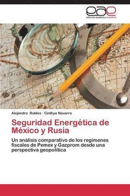 Seguridad Energetica de Mexico y Rusia 1