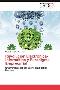 bokomslag Revolucion Electronica-Informatica y Paradigma Empresarial