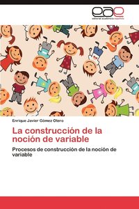 bokomslag La Construccion de La Nocion de Variable