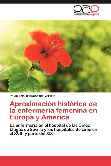 bokomslag Aproximacion Historica de La Enfermeria Femenina En Europa y America