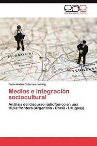 bokomslag Medios E Integracion Sociocultural