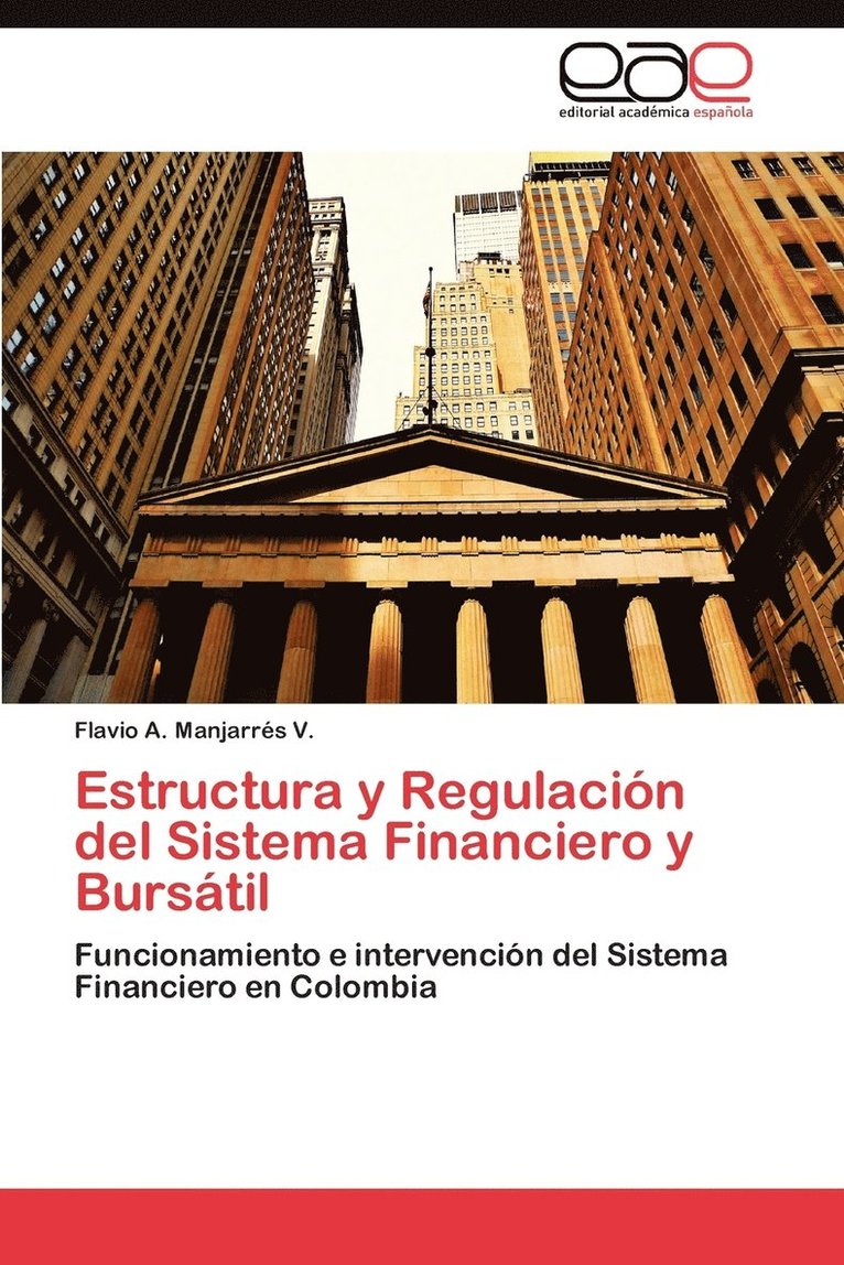Estructura y Regulacion del Sistema Financiero y Bursatil 1
