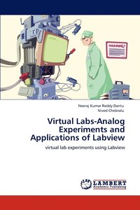 bokomslag Virtual Labs-Analog Experiments and Applications of Labview