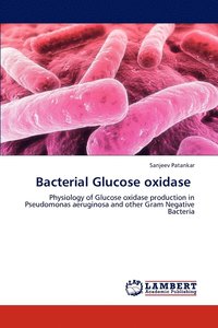 bokomslag Bacterial Glucose oxidase