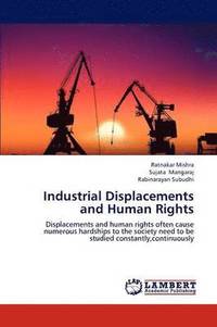bokomslag Industrial Displacements and Human Rights