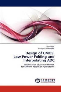 bokomslag Design of CMOS Low Power Folding and Interpolating ADC