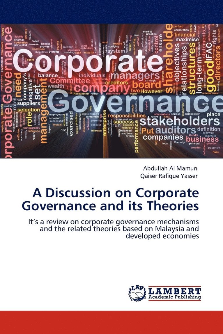 A Discussion on Corporate Governance and its Theories 1