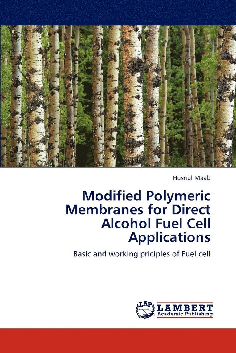 Modified Polymeric Membranes for Direct Alcohol Fuel Cell Applications 1