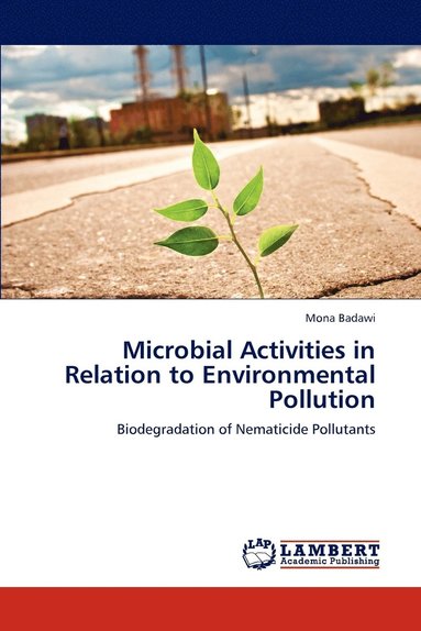 bokomslag Microbial Activities in Relation to Environmental Pollution