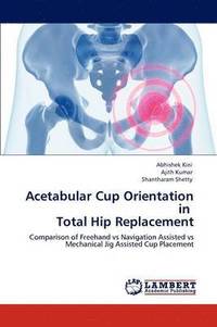 bokomslag Acetabular Cup Orientation in Total Hip Replacement