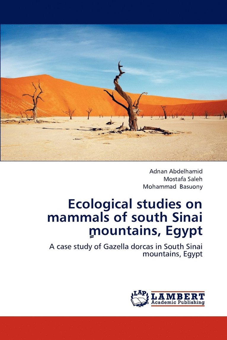 Ecological Studies on Mammals of South Sinai Mountains, Egypt 1