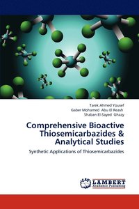 bokomslag Comprehensive Bioactive Thiosemicarbazides & Analytical Studies