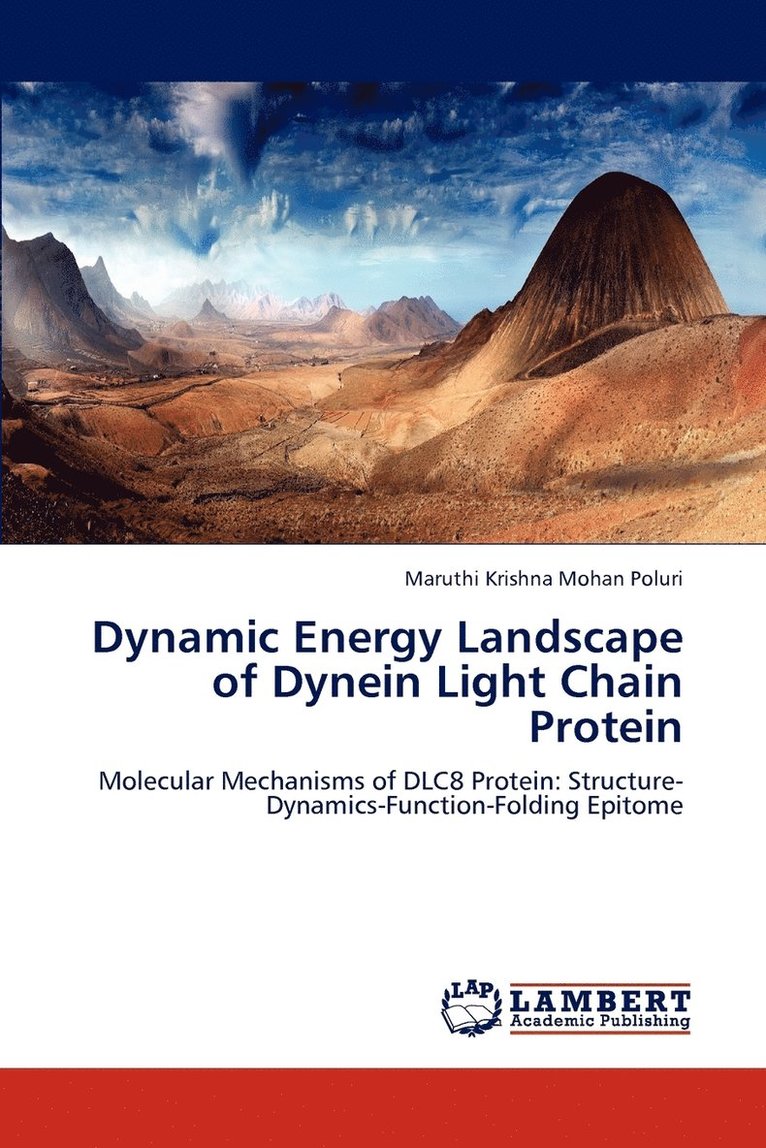 Dynamic Energy Landscape of Dynein Light Chain Protein 1