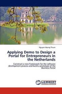 bokomslag Applying Demo to Design a Portal for Entrepreneurs in the Netherlands