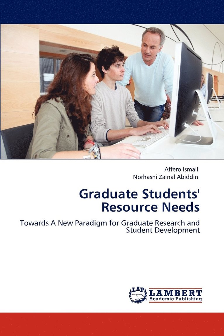 Graduate Students' Resource Needs 1