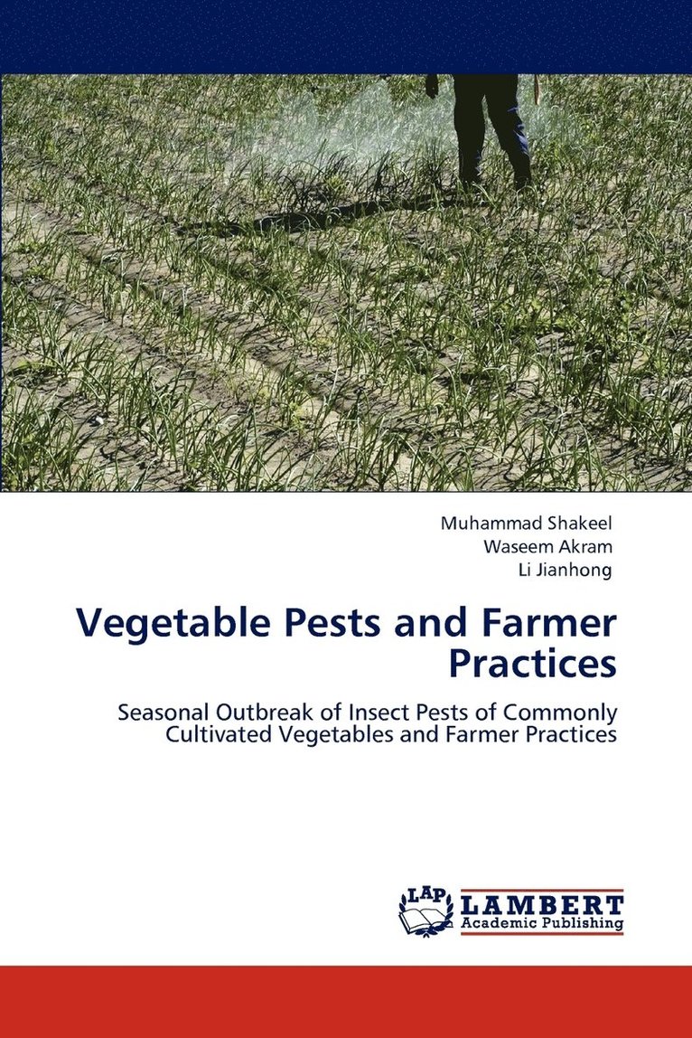 Vegetable Pests and Farmer Practices 1
