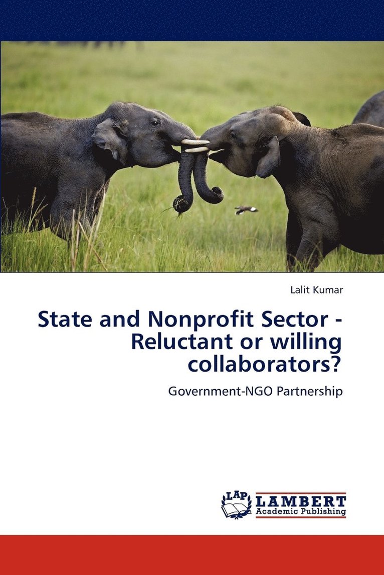State and Nonprofit Sector - Reluctant or Willing Collaborators? 1