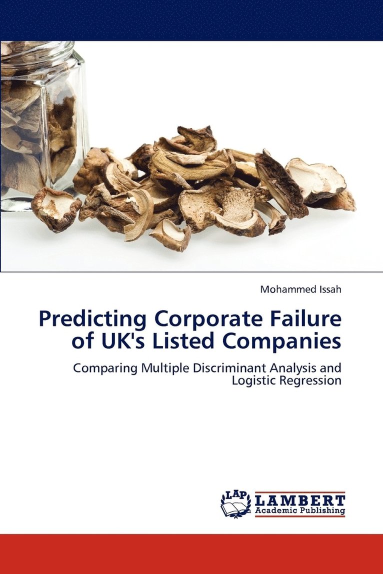 Predicting Corporate Failure of UK's Listed Companies 1