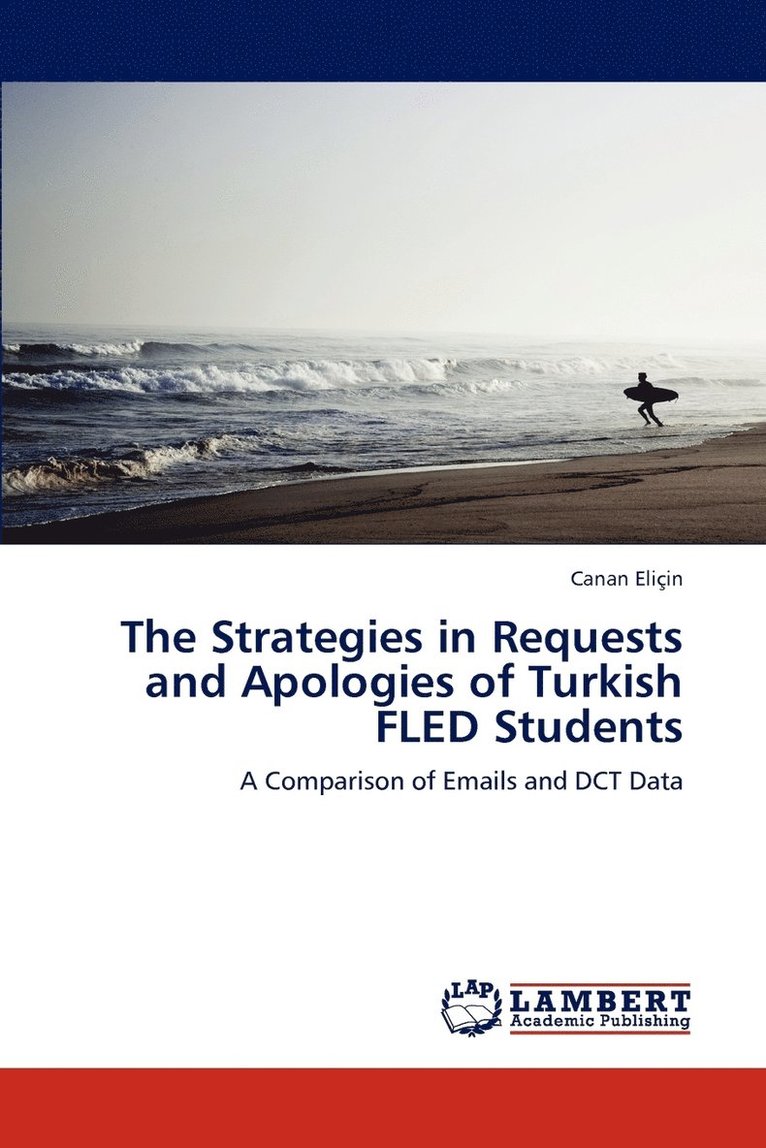 The Strategies in Requests and Apologies of Turkish Fled Students 1