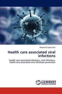 Health care associated viral infections 1