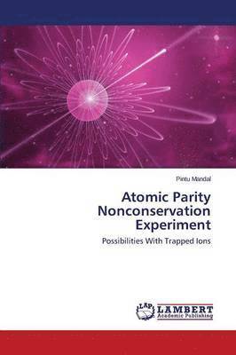 Atomic Parity Nonconservation Experiment 1