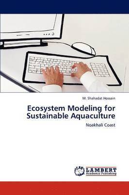 bokomslag Ecosystem Modeling for Sustainable Aquaculture