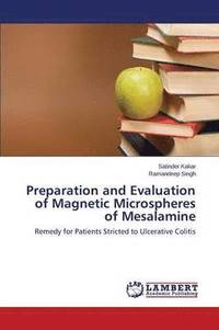 bokomslag Preparation and Evaluation of Magnetic Microspheres of Mesalamine